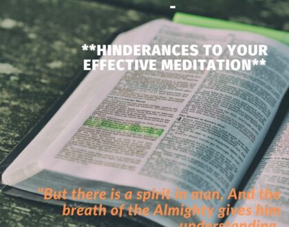 Hinderances to your effective meditation