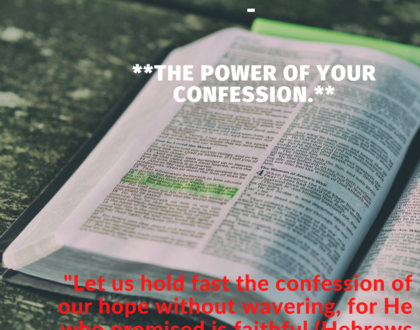 The power of your confession