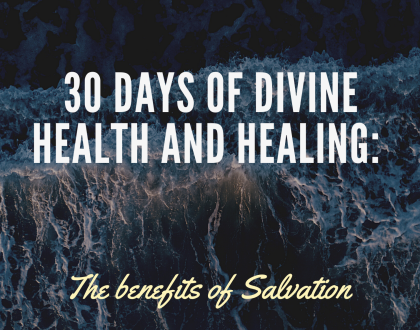 The benefits of Salvation
