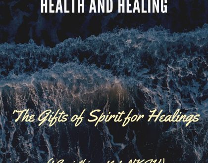 The Gifts of Spirit for Healings