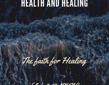 The faith for Healing