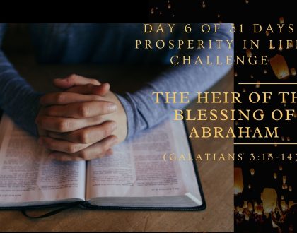 The Heir of the blessing of Abraham