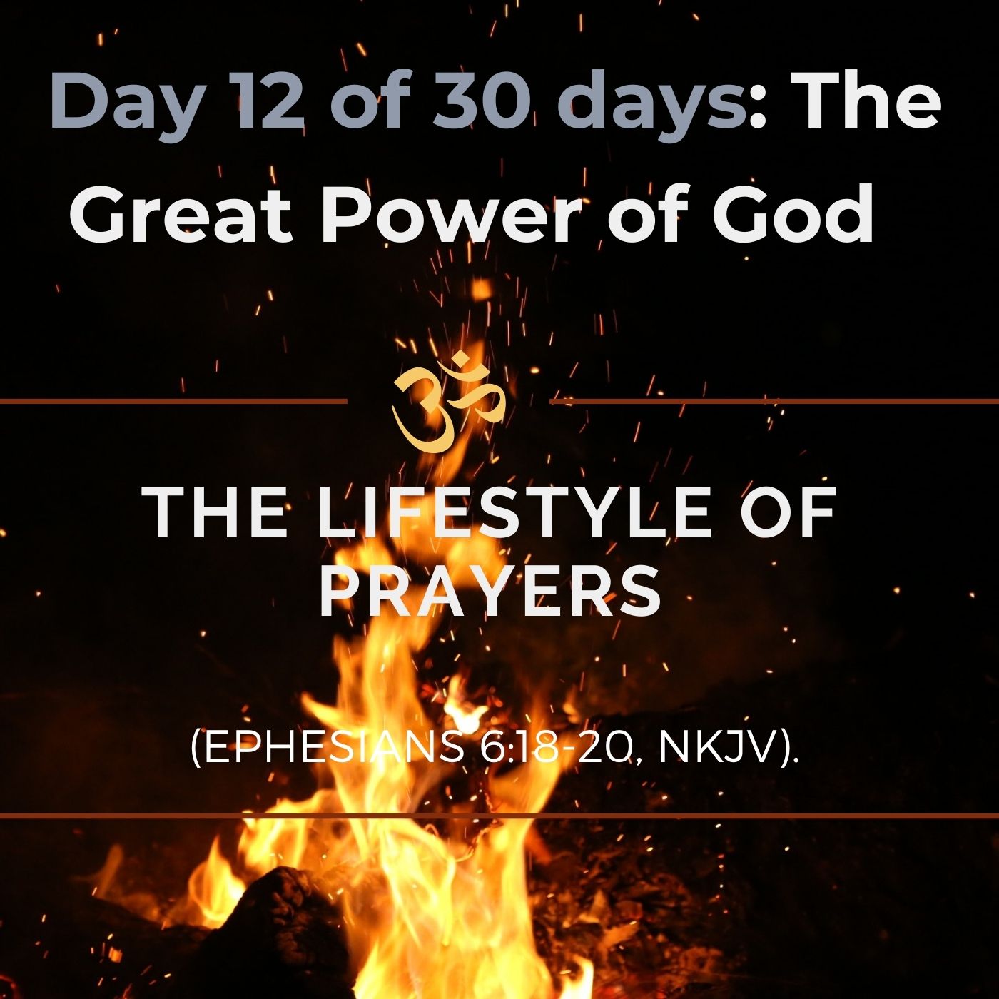 The lifestyle of prayers
