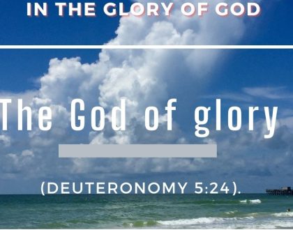 The God of glory