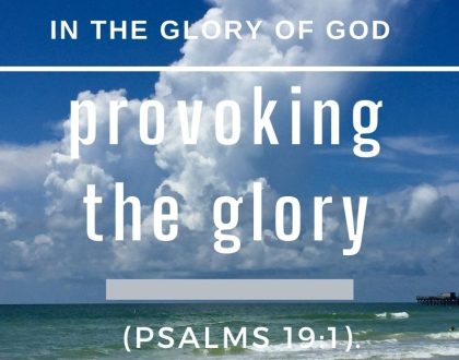 provoking the glory
