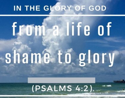 from a life of shame to glory