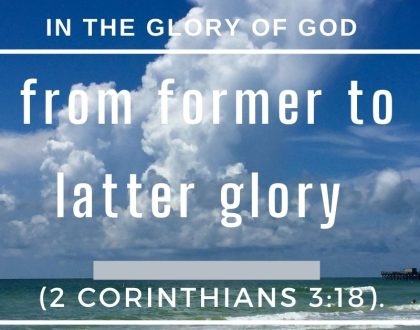 from former to latter glory