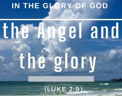 the Angel and the glory