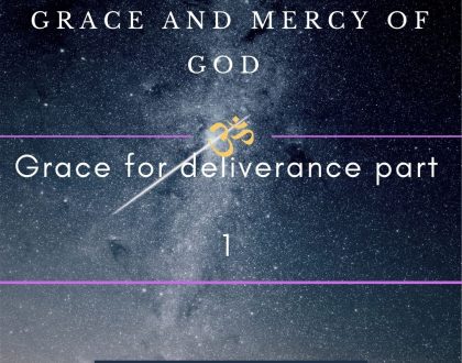 Grace for deliverance part 1