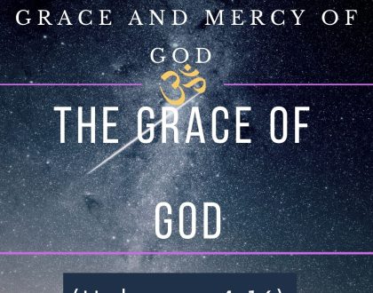 The grace of God