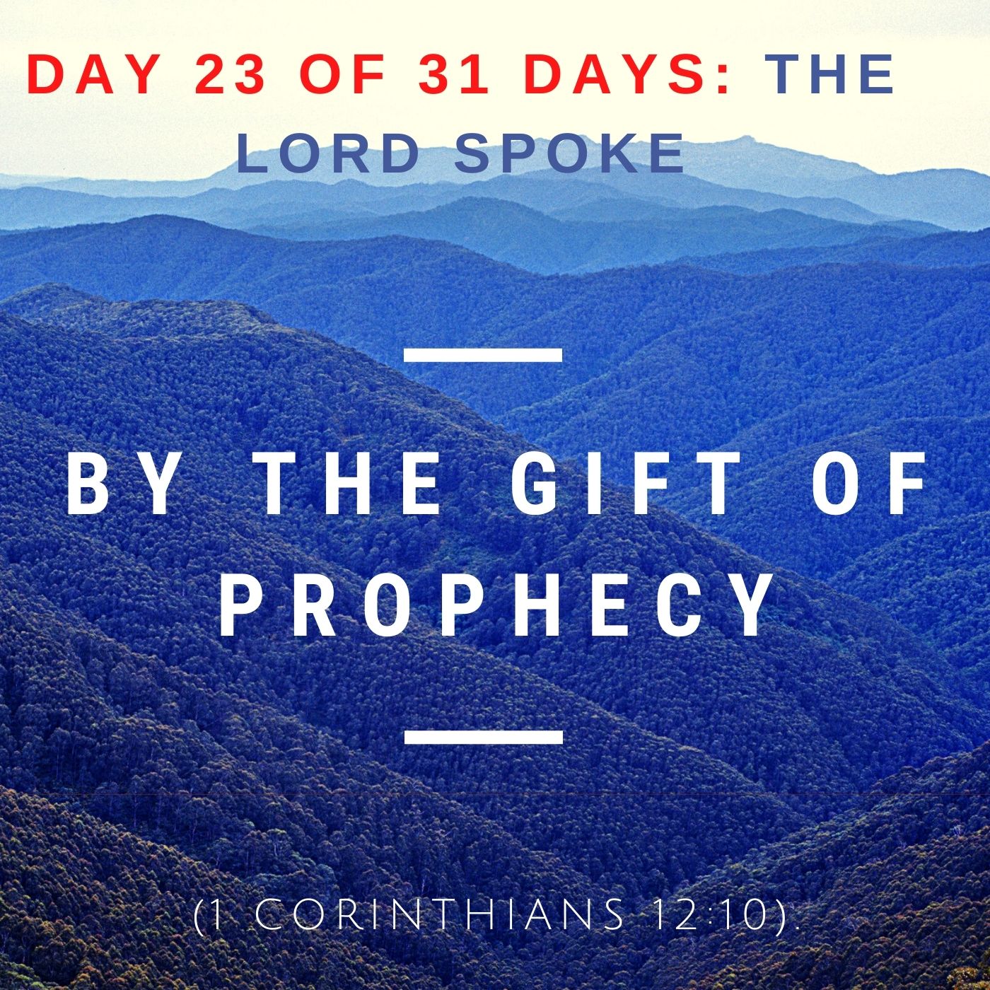 By the gift of prophecy
