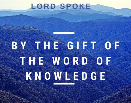 By the gift of the Word of Knowledge