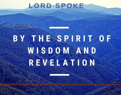 By the Spirit of Wisdom and Revelation