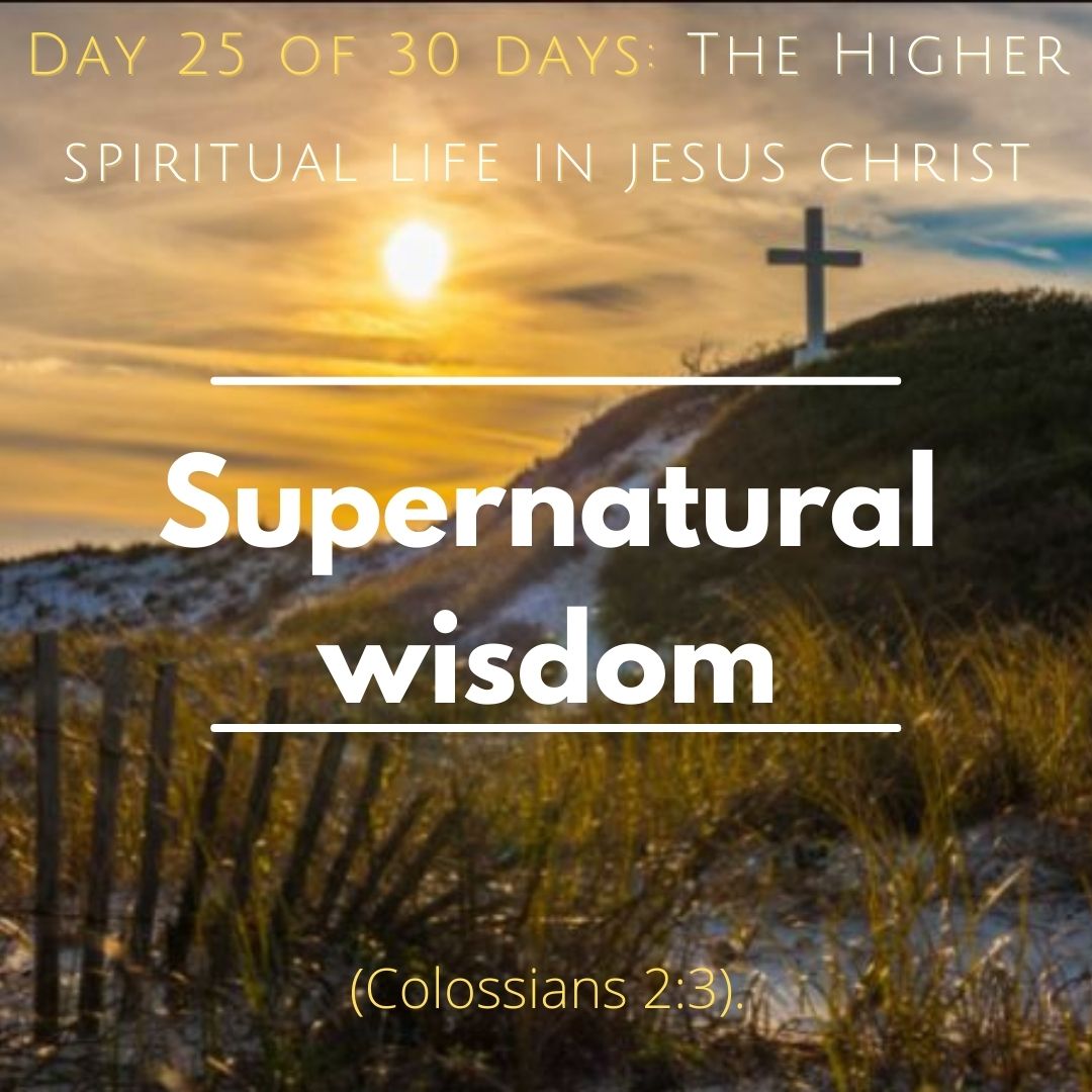 Supernatural wisdom