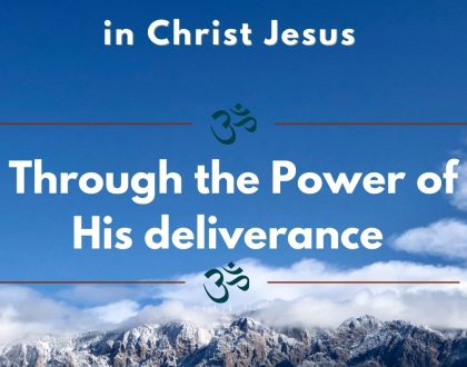 Through the Power of His deliverance