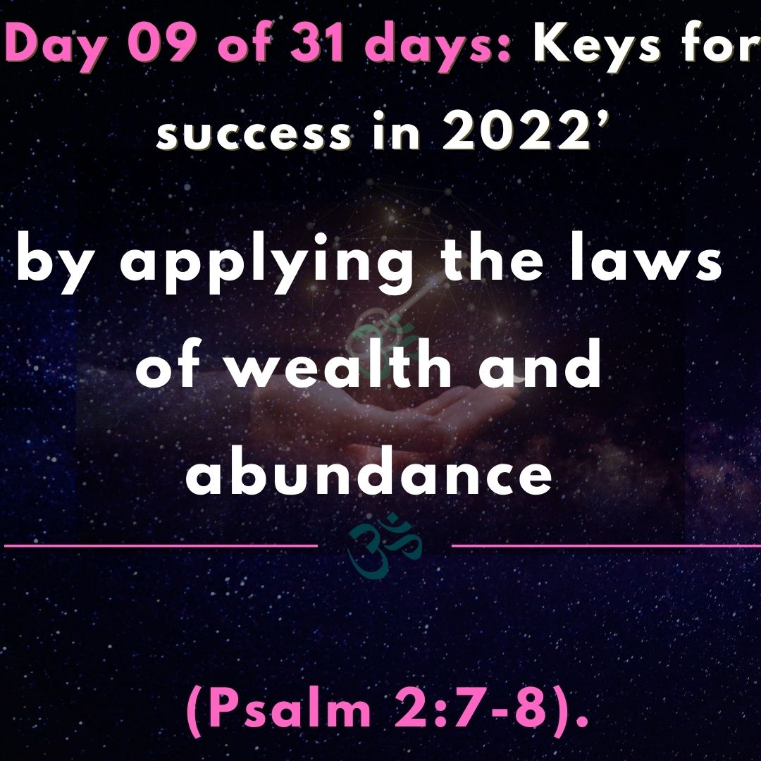 by applying the laws of wealth and abundance