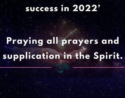 Praying all prayers and supplication in the Spirit.
