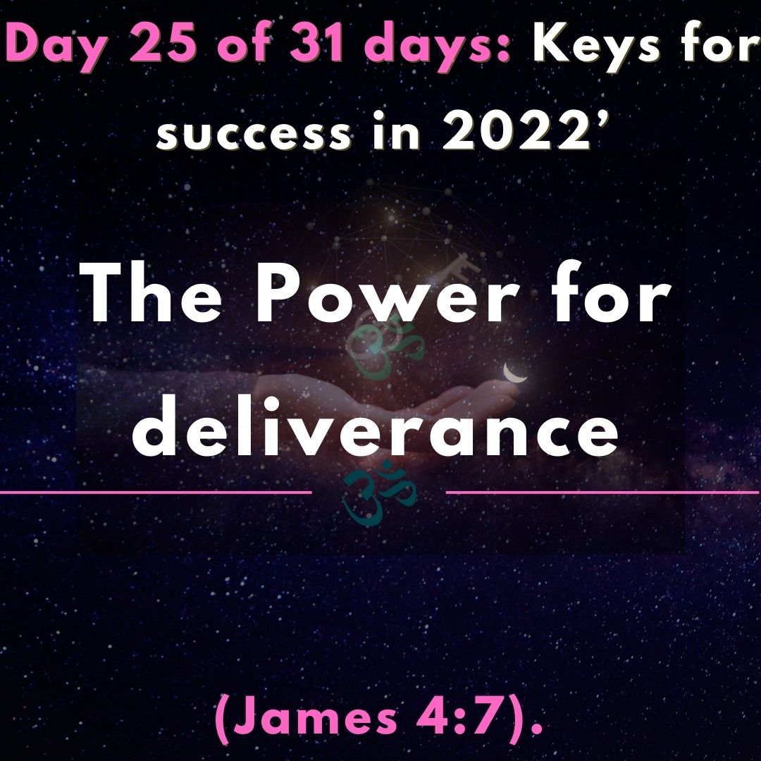 The Power for deliverance