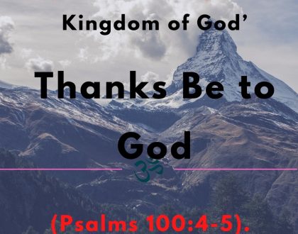 Thanks Be to God