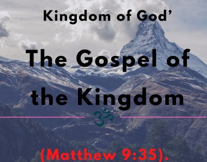 The Gospel of the Kingdom
