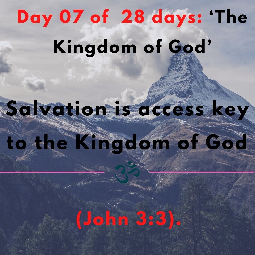 Salvation is access key to the Kingdom of God