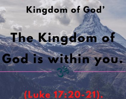 The Kingdom of God is within you.