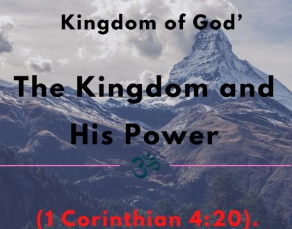 The Kingdom and His Power