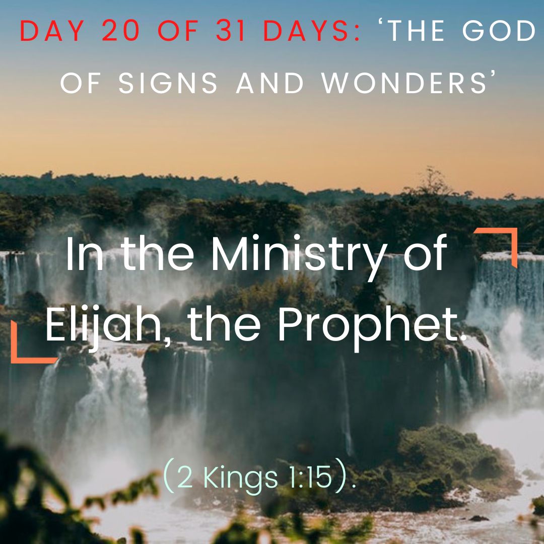 In the Ministry of Elijah, the Prophet.