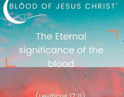 The Eternal significance of the blood