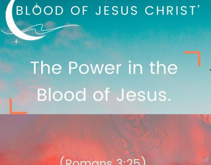 The Power in the Blood of Jesus