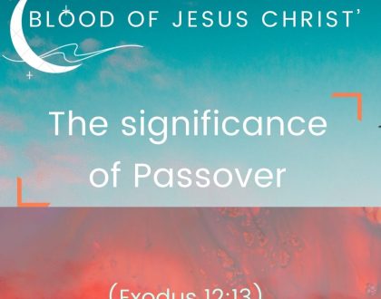 The significance of Passover