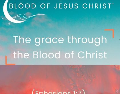 The grace through the Blood of Christ