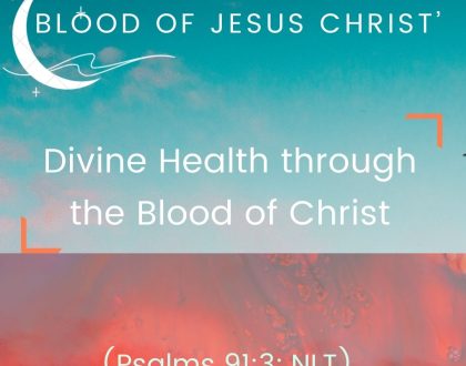Divine Health through the Blood of Christ