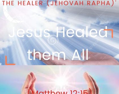 Jesus Healed them All