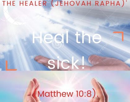 Heal the sick!