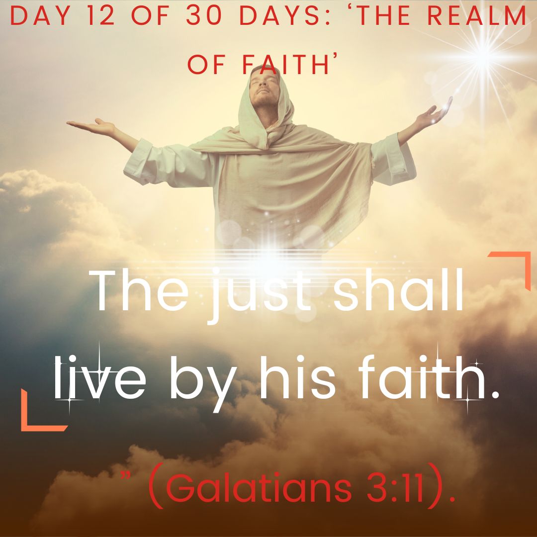 The just shall live by his faith.