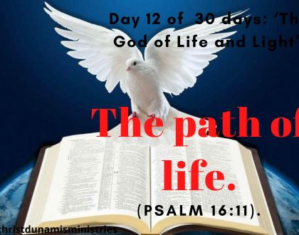 The path of life.