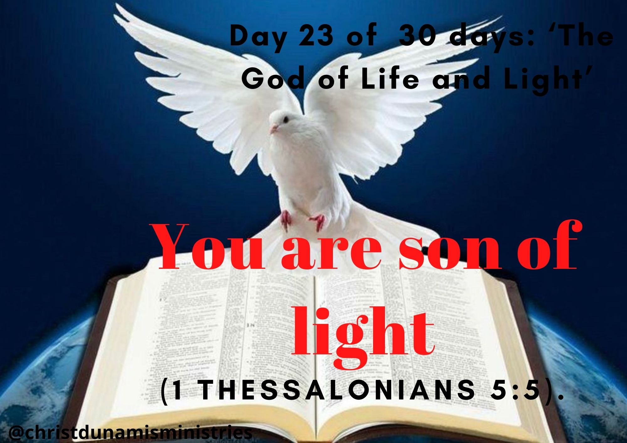 You are son of light