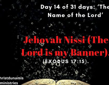 Jehovah Nissi (The Lord is my Banner).