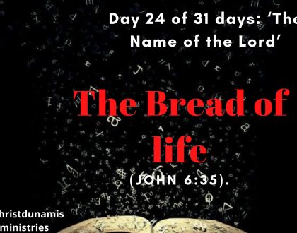 The Bread of life
