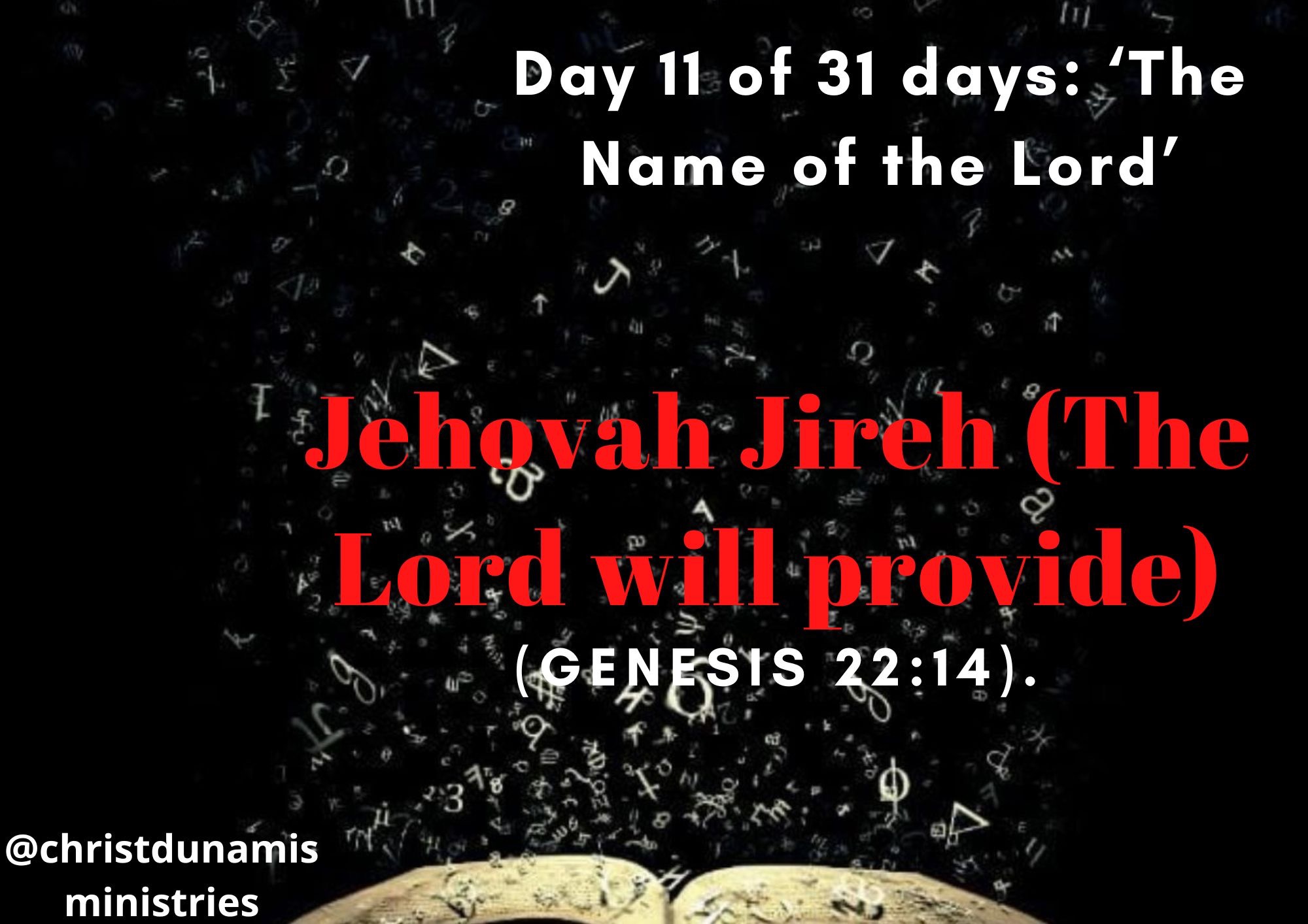 Day 11 of 31 days: ‘The Name of the Lord’ – Jehovah Jireh (The Lord will provide)