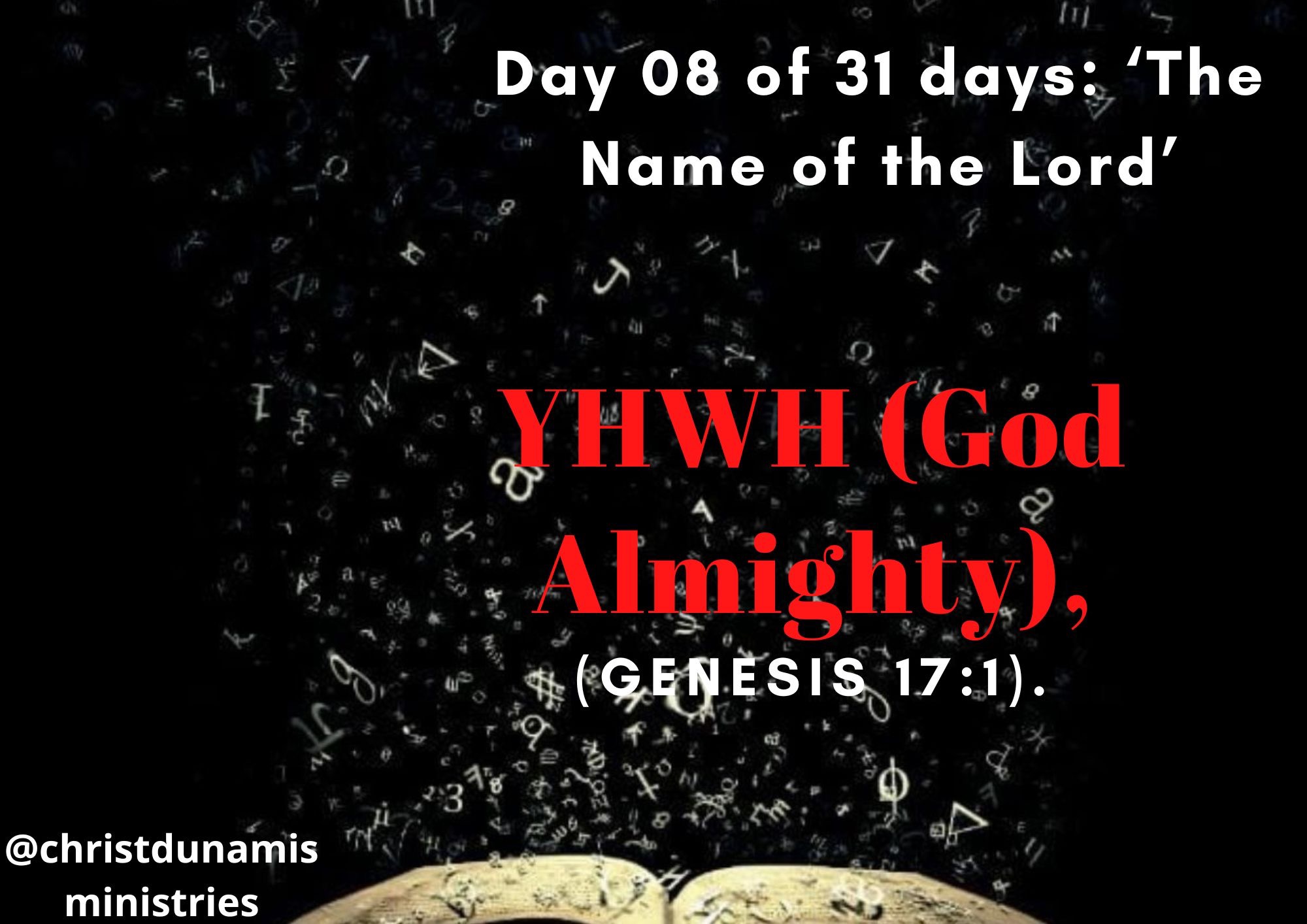 Day 08 of 31 days: ‘The Name of the Lord’ – YHWH (God Almighty),