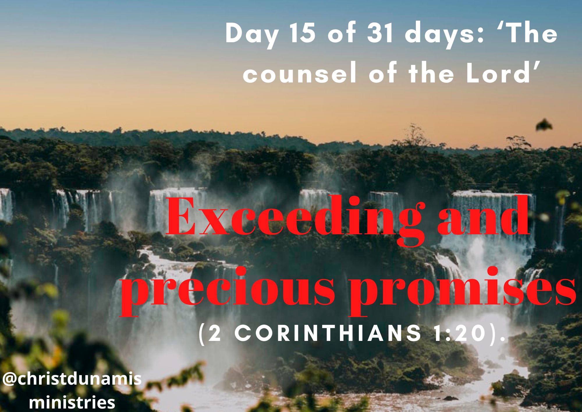 Day 15 of 31 days: ‘The counsel of the Lord’ – Exceeding and precious promises