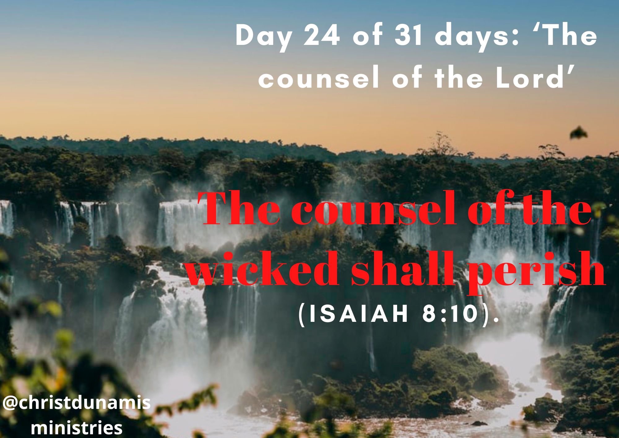 Day 24 of 31 days: ‘The counsel of the Lord’ – The counsel of the wicked shall perish