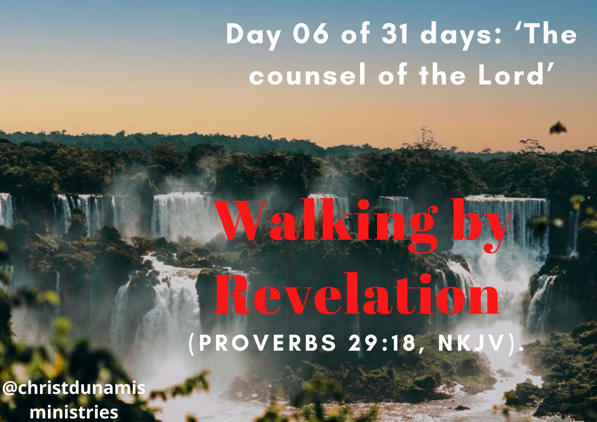 Day 06 of 31 days: ‘The counsel of the Lord’ – Walking by Revelation