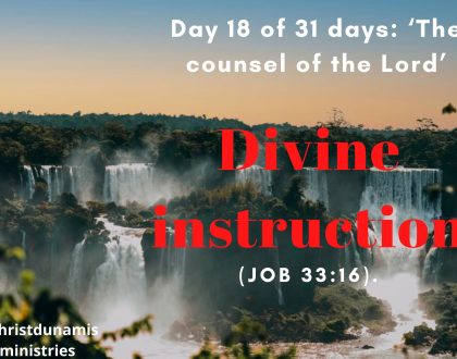Day 18 of 31 days: ‘The counsel of the Lord’ – Divine instruction