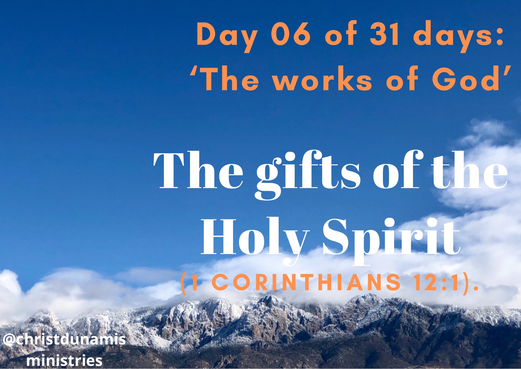 Day 06 of 31 days: ‘The works of God’ – The gifts of the Holy Spirit