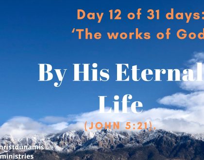 By His Eternal Life