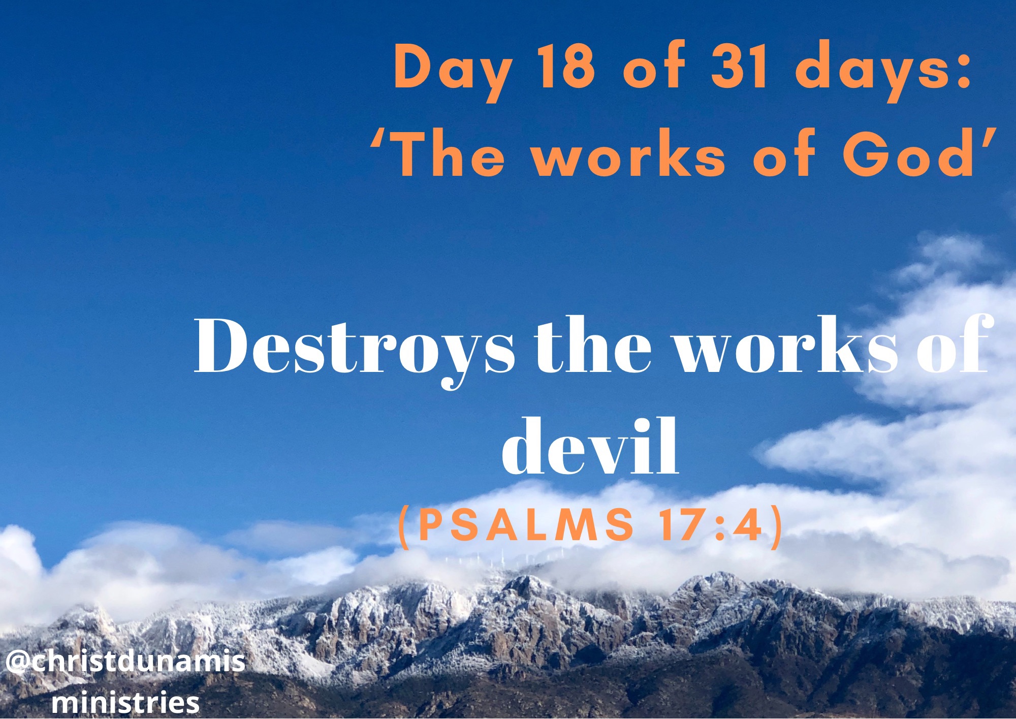 Day 18 of 31 days: ‘The works of God’ – Destroys the works of devil