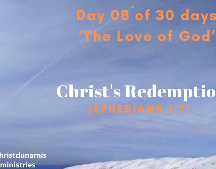 Day 8 of 30 days: ‘The Love of God’ – Christ's Redemption